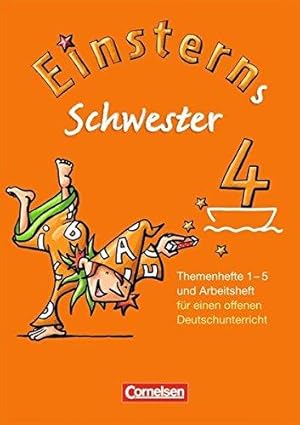 Einsterns Schwester : 4. Themenhefte 1-5, Projektheft und Arbeitsheft im Schuber.