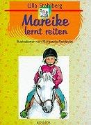 Mareike lernt reiten. Lesespaß mit Pferden.