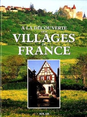 A la découverte des villages de France.