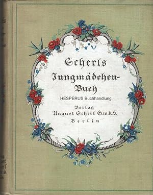 Scherls Jungmädchenbuch - 10. Band 1925