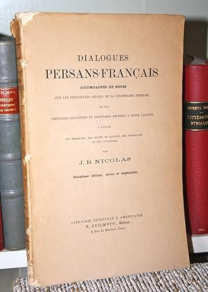 Dialogues persans-français, Accompagnés de notes sur les principales règles de la Grammaire Persa...
