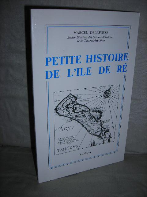 Petite Histoire De L'ile De re
