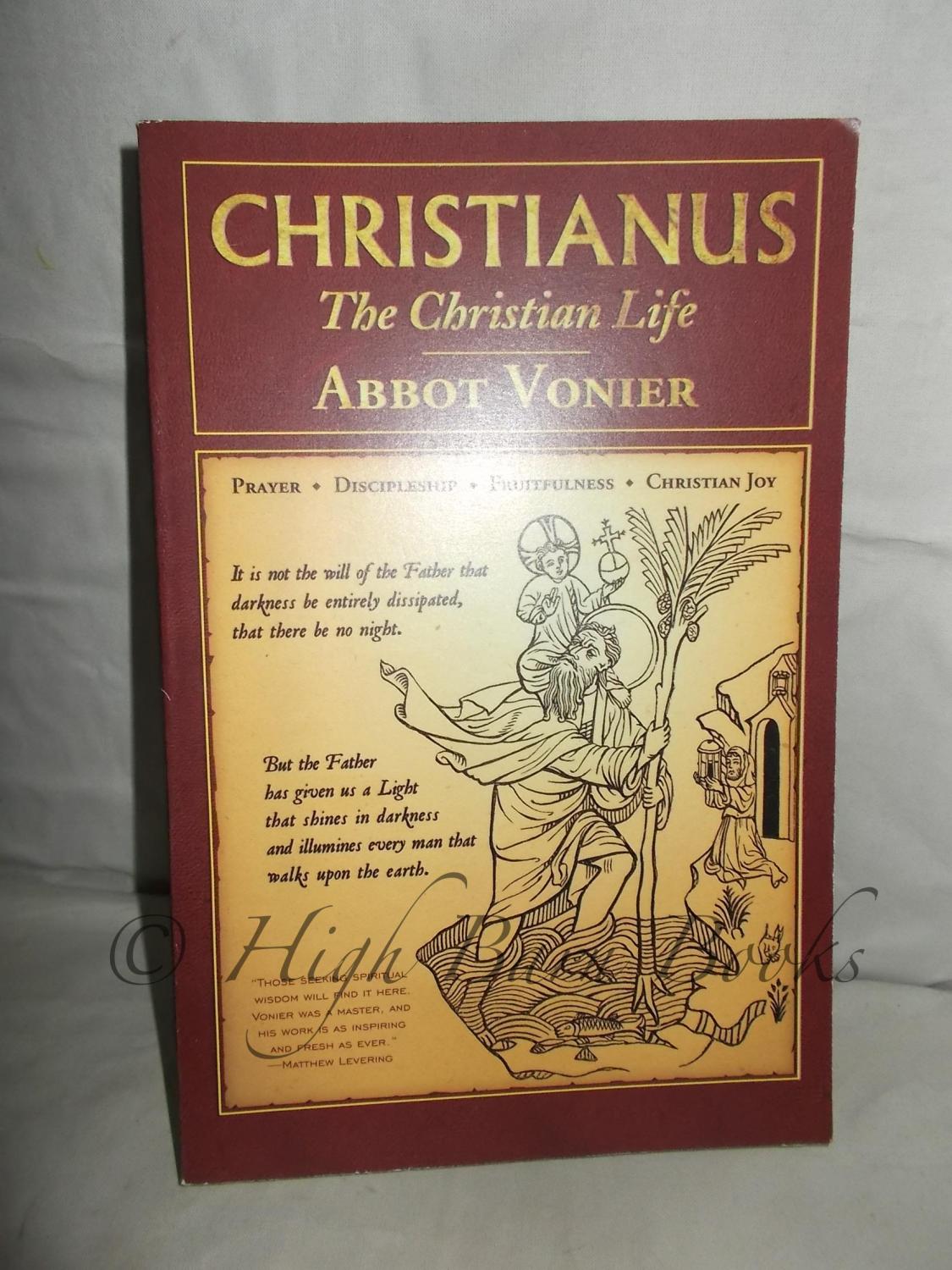 Christianus: The Christian Life
