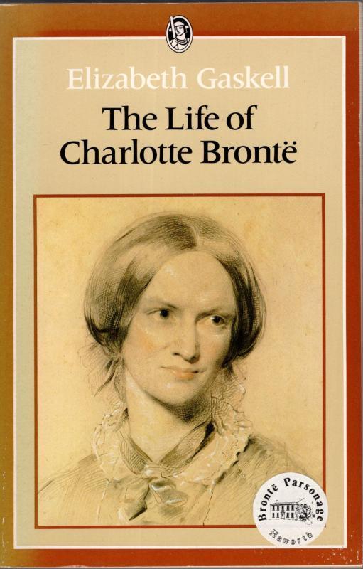 Life of Charlotte Bronte (Everyman's Library)