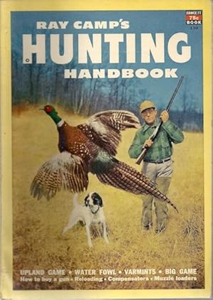 Ray Camp's Hunting Handbook; Fawcett Book 130