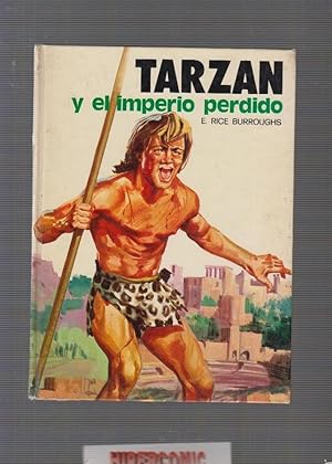 TARZAN Y EL IMPERIO PERDIDO / E. RICE BURROUGHS -edita : SUSAETA - AÑOS 70