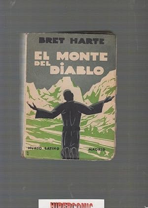 EL MONTE DEL DIABLO / FRANCIS BRET -ed. AÑO 1929 - 1ª EDICION