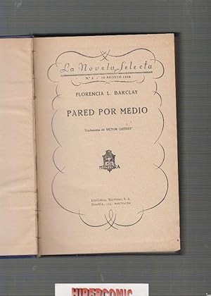 PARED POR MEDIO, la aureola rota FLORENCIA L. BARCLAY -ed. año 1928