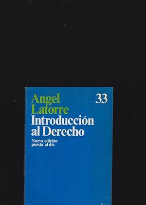 INTRODUCCION AL DERECHO / ANGEL LATORRE -ED. ARIEL