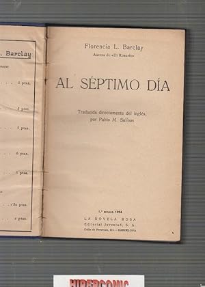septimo dia, las damas blancas de worcester - FLORENCIA L. BARCLAY -ED. AÑO 1928