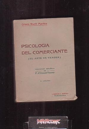 PSICOLOGIA DEL COMERCIANTE ( EL ARTE DE VENDER ) -editado : AÑO 1918 , 1ª EDICION
