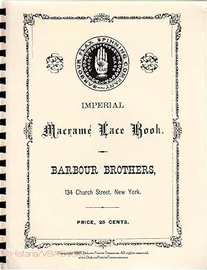 The Imperial Macrame Lace Book with Numerous Illustrations and Instructions