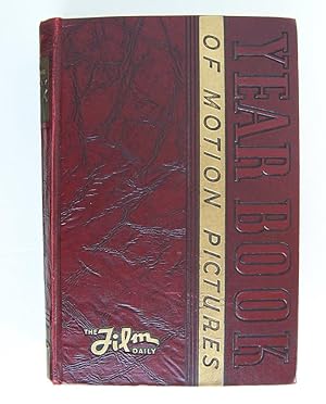 The 1941 Film Daily Year Book of Motion Pictures: 23rd Annual Edition