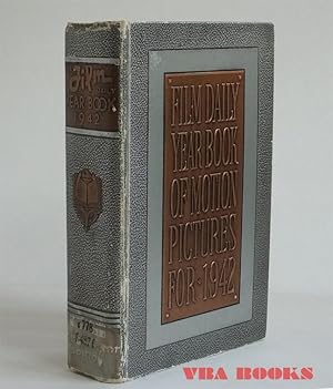 The 1942 Film Daily Year Book of Motion Pictures: 24th Annual Edition