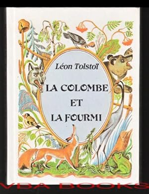 La Colombe et la Fourmi (The Dove and the Ant)