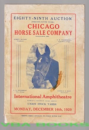 Eighty-Ninth Auction, Chicago Horse Sale Company, International Amphitheatre 1929