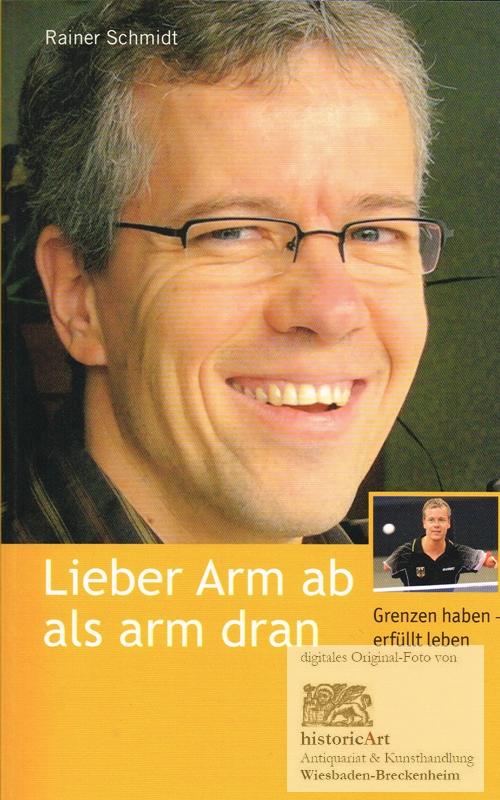Lieber Arm ab als arm dran Grenzen haben erfüllt leben ( 19. Juli