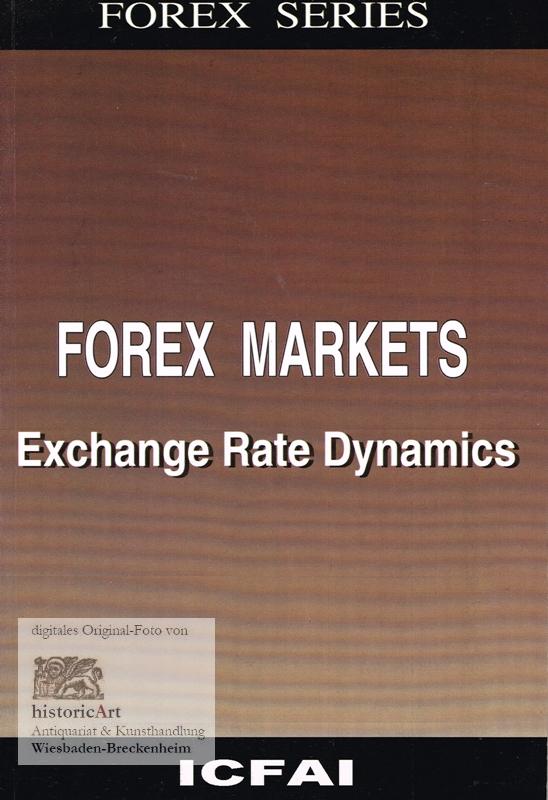 Forex Markets Exchange Rate Dynamics - 