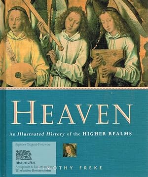 Heaven. An Illustrated History of the Higher Realms