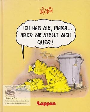 Ich hab sie, Mama.aber sie stellt sich quer!