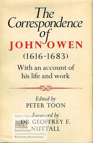 The Correspondence of John Owen (1616-1683). With an Account of His Life and Work