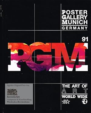 Poster Gallery Munich. The Art of Art World Wide. PGM Edition 1991