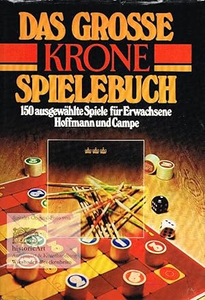 Das grosse Krone Spielebuch. 150 ausgewählte Spiele für Erwachsenen