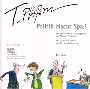 Politik Macht Spaß. Ein Karikaturen-Nachschlagewerk von Thomas Plaßmann. Mit einem Wörterbuch von...