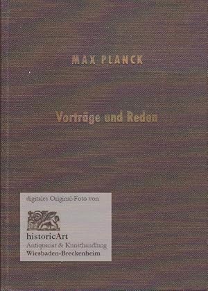 Max Planck. Vorträge und Reden. Aus Anlaß seines 100. Geburtstages (23. April 1958)