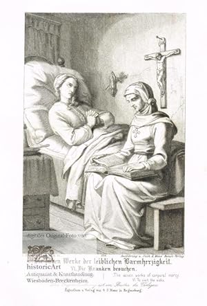 Die sieben Werke der leiblichen Barmherzigkeit. VI. Die Kranken besuchen. / Les sept oeuvres de la charite corporelle. VI. Visiter les malades. / The seven works of corporal mercy. VI. To visit the sicks. Original-Radierung von Heinrich Nüsser nach e