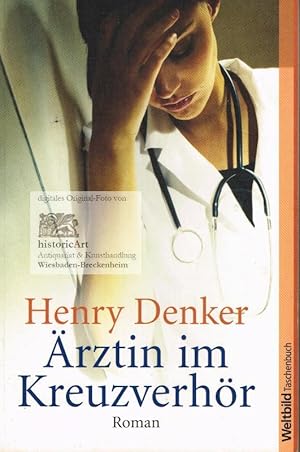 Ärztin im Kreuzverhör