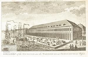 A View of the Exchange and the Warehouses at Petersburg in Russia. Ansicht der Börse und Warenlag...