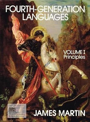 Fourth-Generation Languages. Volume I: Principles. A James Martin Book. Erstausgabe in Kunstleder