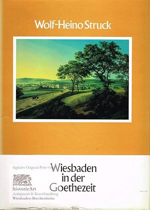 Wiesbaden in der Goethezeit 1803-1818