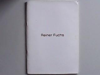 Reiner Fuchs - Bilder 1997-2000 - Mit Widmung des Künstlers im Vorsatz!