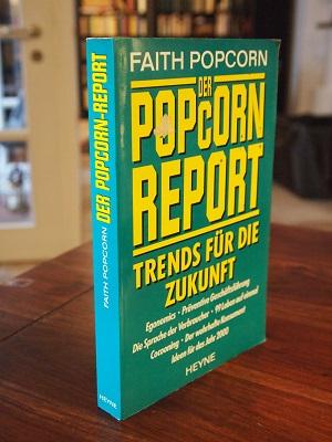 Der Popcorn - Report. Trends für die Zukunft