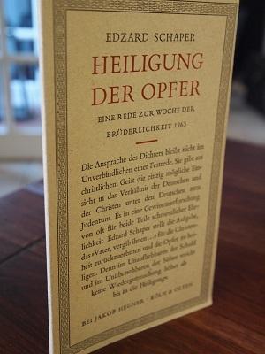 Heiligung der Opfer. Eine Rede zur Woche der Brüderlichkeit 1963.