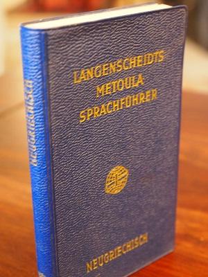 Neugriechisch. Metoula-Sprachführer. (Langenscheidts Metoula-Sprachführer Neugriechisch)