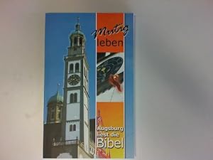 Mutig leben : Augsburg liest die Bibel