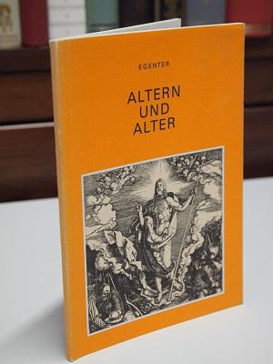 Altern und Alter. Egenter