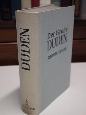Duden Stilwörterbuch der deutschen Sprache . Das Wort in seiner Verwendung (Der Große Duden Band 2)