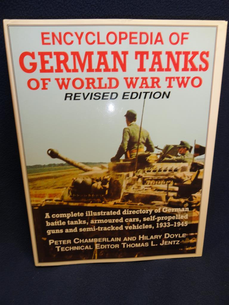Encyclopedia of German Tanks of World War Two: A Complete Illustrated Directory of German Battle Tanks, Armoured Cars, Self-Propelled Guns and Semi-