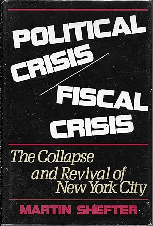 Political Crisis Fiscal Crisis The Collapse And Revival