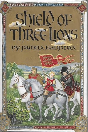 Shield of Three Lions: A Novel (Alix of Wanthwaite)
