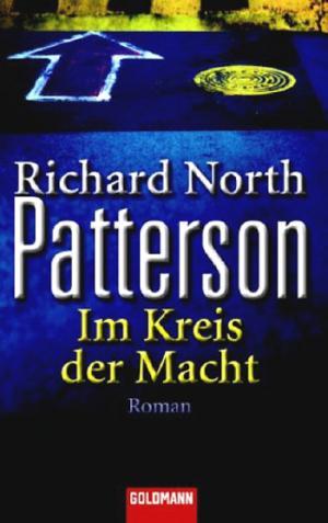 Im Kreis der Macht : Roman Goldmann ; 46179