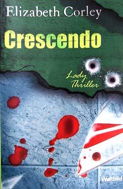 Crescendo - Ladythriller Wasel, Ulrike und Timmermann, Klaus (Übersetzung)