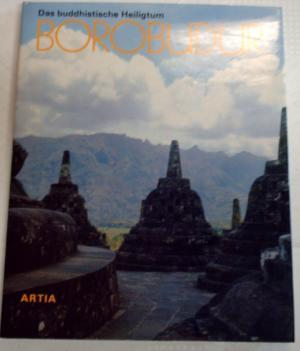 Borobudur - Das buddhistische Heiligtum