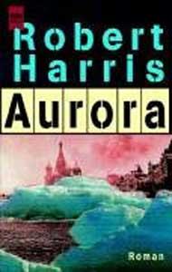 Aurora : Roman Heyne-Bücher : 01, Allgemeine Reihe ; Nr. 13010