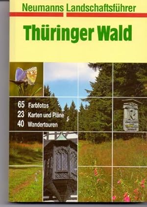 Thüringer Wald. [Zeichn. und Kt.: Lutz E. Müller] / Neumanns Landschaftsführer