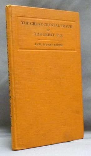 The Great Crystal Fraud or The Great P. J.: A Serio-comic Story based on Actual Happenings ( The ...